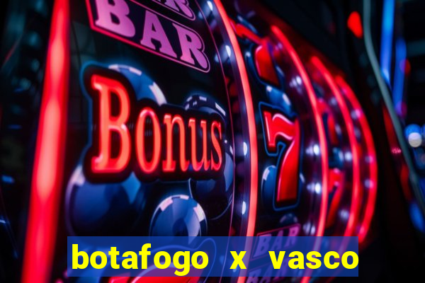 botafogo x vasco ao vivo futemax